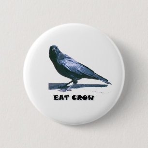 Eat Crow Button