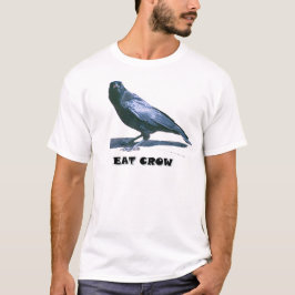 Eat Crow T-Shirt