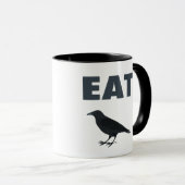 Eat Crow Tasse (VorderseiteRechts)