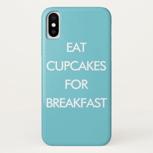 EAT CUPCAKES FÜR DAS FRÜHSTÜCK Türkis iPhone Case (Rückseite)