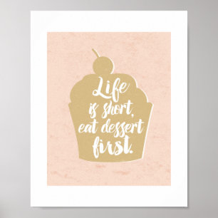 Eat Dessert First, Cupcake Poster