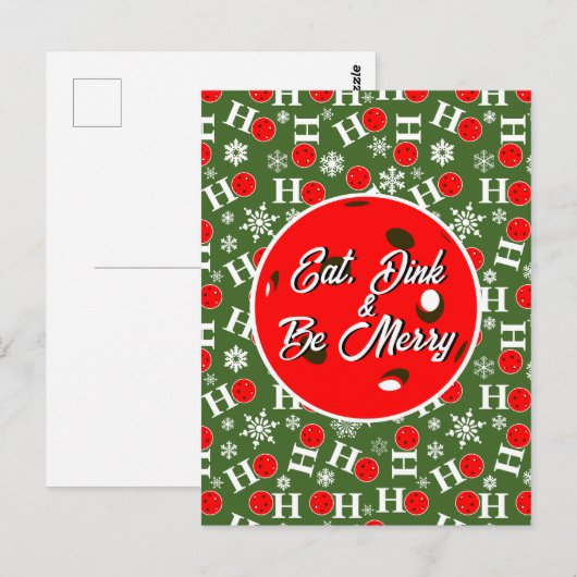 Eat Dink & Be Merry Red Green Ho Ho Ho Pickleball Postkarte (Vorne/Hinten)