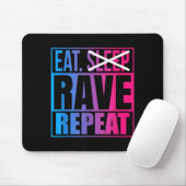 Eat Don't Sleep Rave Repeat Edm Quote Music - Rave Mousepad (Mit Mouse)