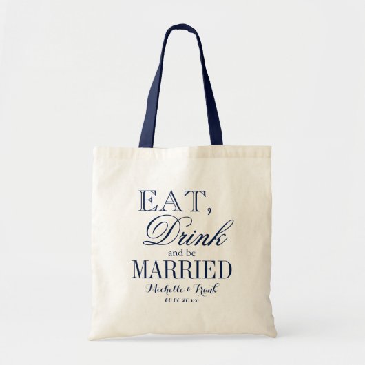 Eat Drink and be married wedding tote Bags Navy Tragetasche (Vorne)