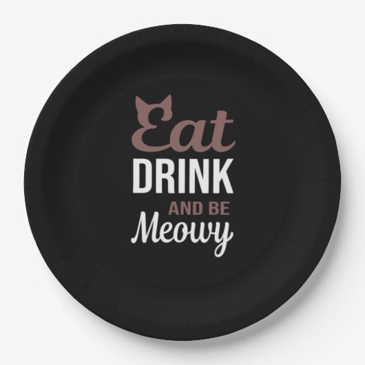 Eat Drink And Be Meowy Creative Style Pappteller (Vorderseite)