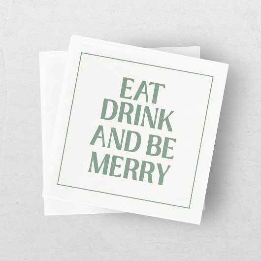 Eat Drink And Be Merry Christmas Holiday Green Serviette