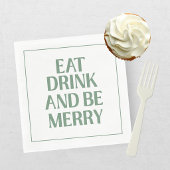 Eat Drink And Be Merry Christmas Holiday Green Serviette
