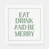 Eat Drink And Be Merry Christmas Holiday Green Serviette (Vorderseite)