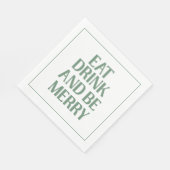 Eat Drink And Be Merry Christmas Holiday Green Serviette (Ecke)