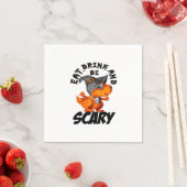 Eat Drink And Be Scared Funny Quote Serviette (Beispiel)