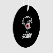 Eat Drink And Be Scared Retro Classic Ornament (Vorderseite)