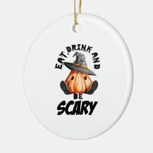 Eat Drink And Be Scared Retro Cool Keramik Ornament (Links)