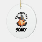 Eat Drink And Be Scared Retro Cool Keramik Ornament (Links)