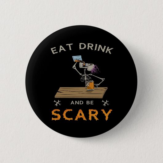 Eat Drink And Be Scary Aesthetic Graphic Button (Vorderseite)