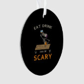 Eat Drink And Be Scary Aesthetic Graphic Ornament (Vorderseite)