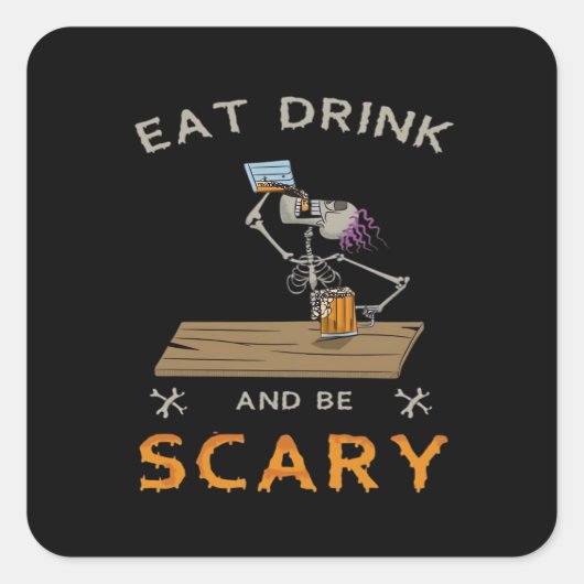 Eat Drink And Be Scary Aesthetic Graphic Quadratischer Aufkleber (Vorderseite)