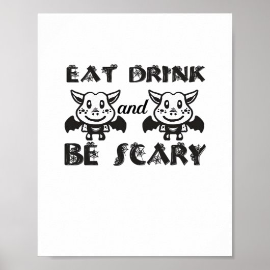 Eat Drink And Be Scary Aesthetic Unique Poster (Vorne)