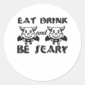 Eat Drink And Be Scary Aesthetic Unique Runder Aufkleber (Vorderseite)
