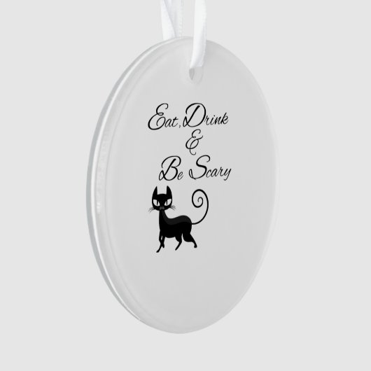 Eat Drink And Be Scary Cat Funny Cute Spooky Hallo Ornament (Vorderseite)