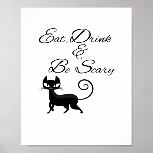 Eat Drink And Be Scary Cat Funny Cute Spooky Hallo Poster (Vorne)