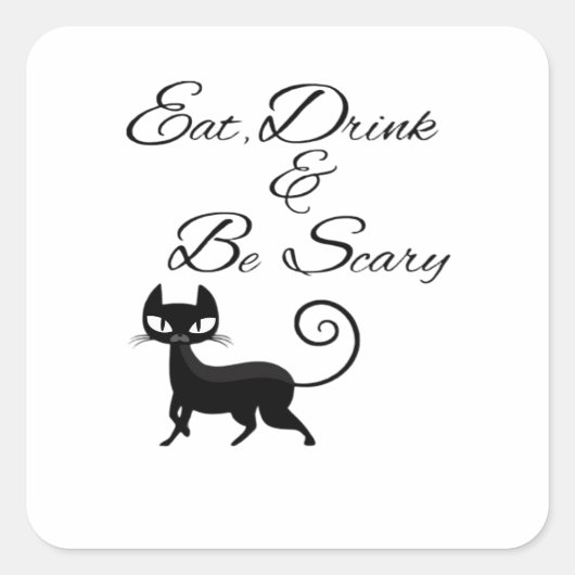 Eat Drink And Be Scary Cat Funny Cute Spooky Hallo Quadratischer Aufkleber (Vorderseite)