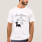 Eat Drink And Be Scary Cat Funny Cute Spooky Hallo T-Shirt (Vorderseite)