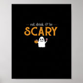 Eat Drink And Be Scary Classic Aesthetic Unique Poster (Vorne)