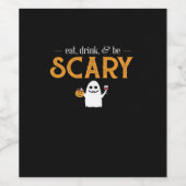 Eat Drink And Be Scary Classic Aesthetic Unique Weinetikett (Einzelnes Label)