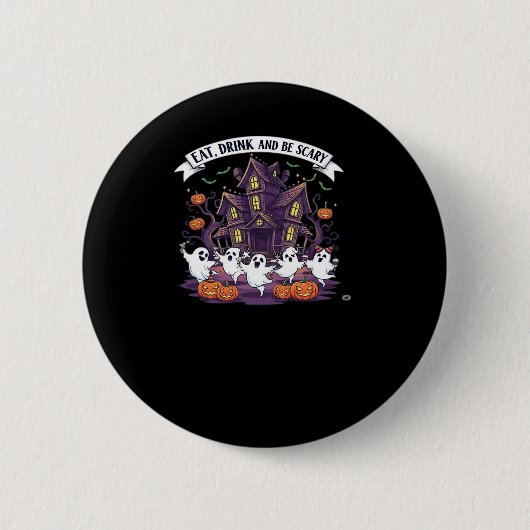 Eat Drink And Be Scary Classic Funny Retro Button (Vorderseite)