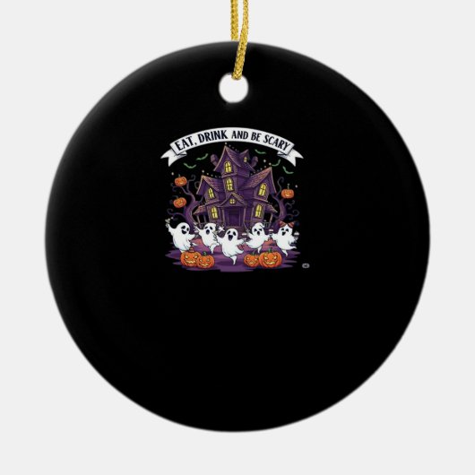 Eat Drink And Be Scary Classic Funny Retro Keramik Ornament (Vorne)