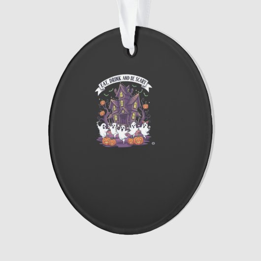Eat Drink And Be Scary Classic Funny Retro Ornament (Vorderseite)