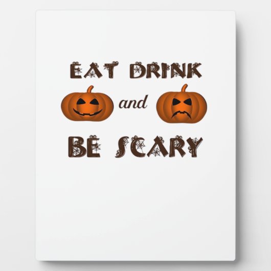 Eat Drink And Be Scary Classic Graphic Fotoplatte (Vorderseite)