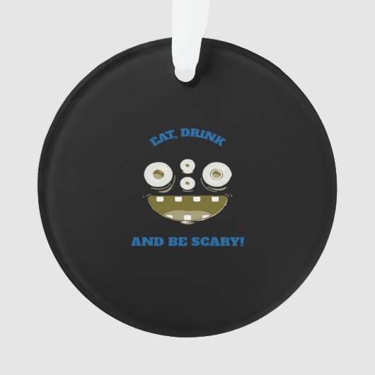 Eat Drink And Be Scary Classic Minimal Clean Ornament (Vorderseite)