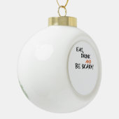 Eat Drink And Be Scary Classic Retro Keramik Kugel-Ornament (Links)