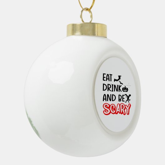 Eat Drink And Be Scary Design Retro Classic Keramik Kugel-Ornament (Links)