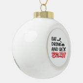 Eat Drink And Be Scary Design Retro Classic Keramik Kugel-Ornament (Links)