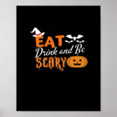 Eat Drink And Be Scary Essential Funny Style Poster (Vorne)