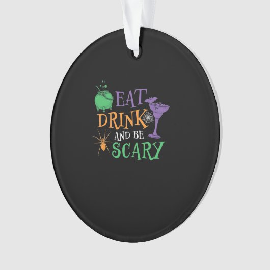 Eat Drink And Be Scary Essential Retro Graphic Ornament (Vorderseite)