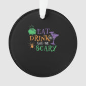 Eat Drink And Be Scary Essential Retro Graphic Ornament (Vorderseite)