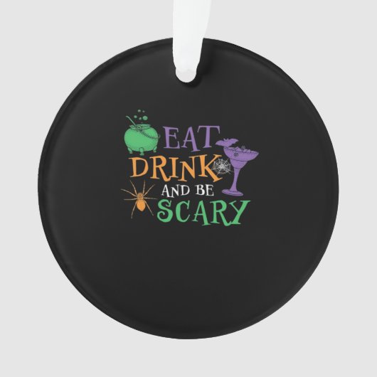 Eat Drink And Be Scary Essential Retro Graphic Ornament (Vorderseite)