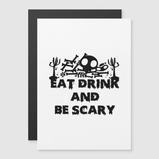 Eat Drink And Be Scary Funny Design Creative Graph Magnetkarte (Vorne/Hinten)