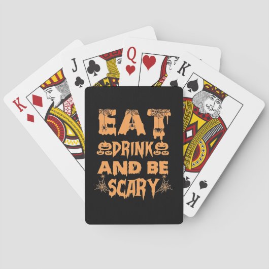 Eat Drink And Be Scary Funny Design Spielkarten (Rückseite)