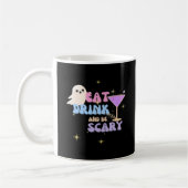Eat Drink And Be Scary Funny Halloween Casual Uniq Kaffeetasse (Links)