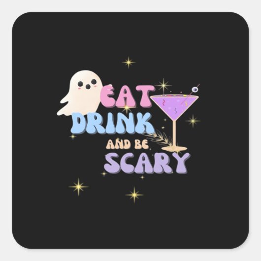 Eat Drink And Be Scary Funny Halloween Casual Uniq Quadratischer Aufkleber (Vorderseite)