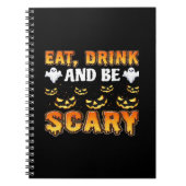 Eat Drink And Be Scary Funny Halloween Essential Notizblock (Vorderseite)