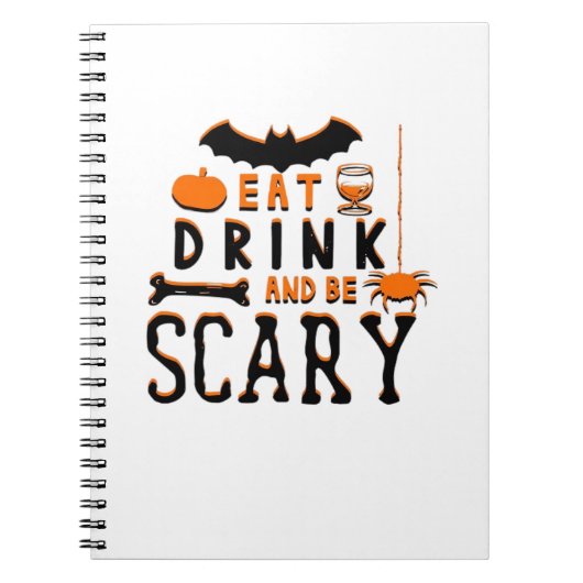 Eat Drink And Be Scary Funny Halloween Quote Notizblock (Vorderseite)