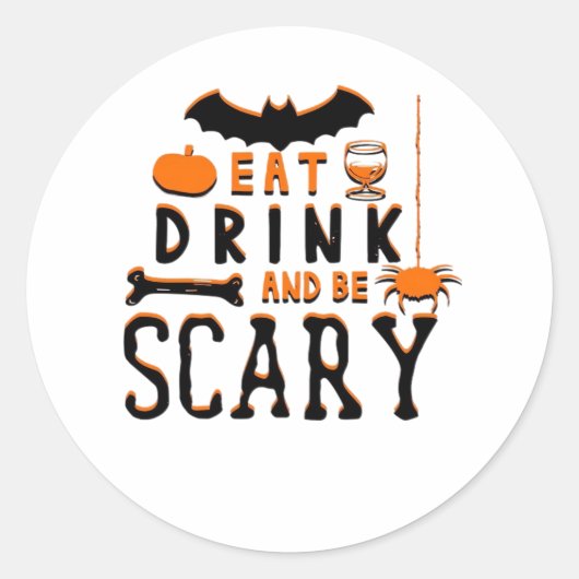 Eat Drink And Be Scary Funny Halloween Quote Runder Aufkleber (Vorderseite)