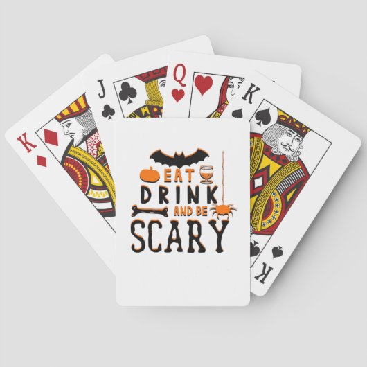 Eat Drink And Be Scary Funny Halloween Quote Spielkarten (Rückseite)