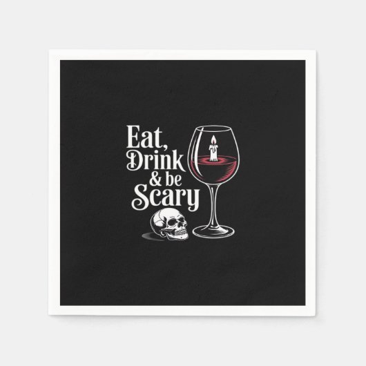 Eat Drink And Be Scary Funny Quote Serviette (Vorderseite)