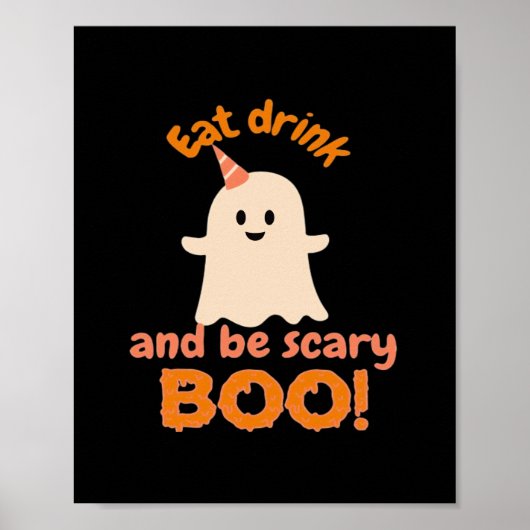 Eat Drink And Be Scary Funny Spooky Gifts For Clas Poster (Vorne)